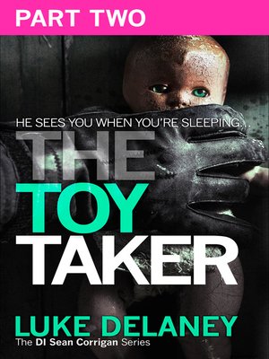 cover image of The Toy Taker, Part 2, Chapter 4 to 5